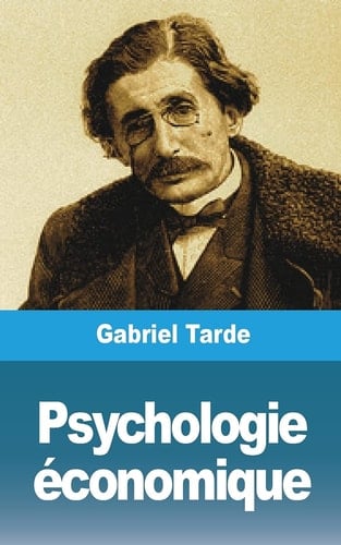 Psychologie économique Livre II