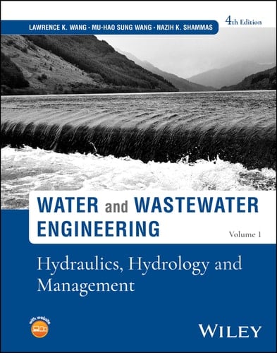 Water and Wastewater Engineering, Volume 1 Hydraulics, Hydrology and Management