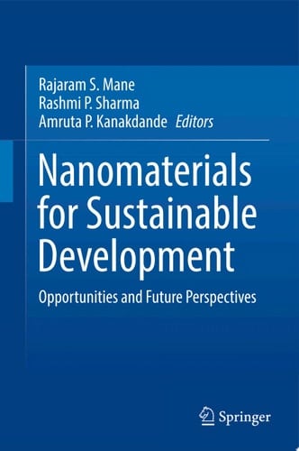 Nanomaterials for Sustainable Development Opportunities and Future Perspectives