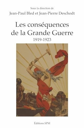 Les conséquences de la Grande Guerre 1919-1923