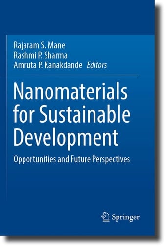 Nanomaterials for Sustainable Development Opportunities and Future Perspectives