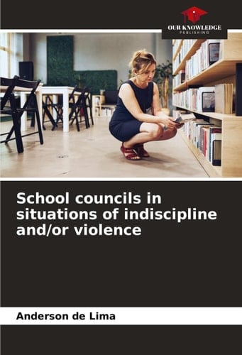 School councils in situations of indiscipline and/or violence