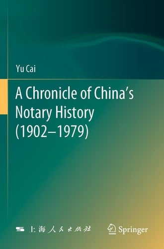 A Chronicle of China’s Notary History (1902–1979)