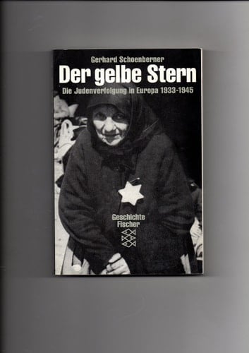Der gelbe Stern d. Judenverfolgung in Europa 1933 bis 1945