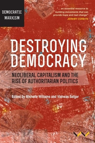 Destroying Democracy
