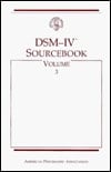 DSM-IV Sourcebook, Vol. 3