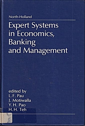 Expert Systems in Economics, Banking, and Management