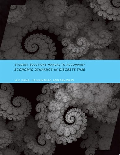 Student Solutions Manual to Accompany Economic Dynamics in Discrete Time