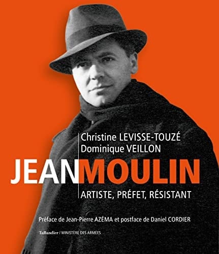 Jean Moulin artiste, préfet, résistant 1899-1943
