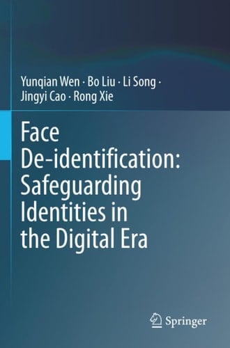 Face De-identification: Safeguarding Identities in the Digital Era