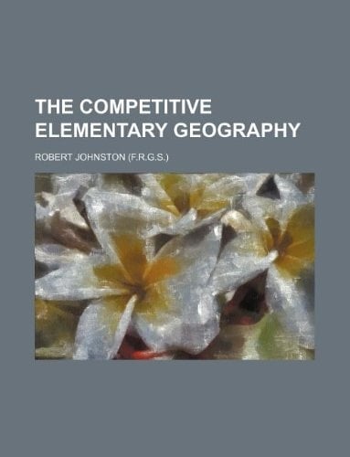 The Competitive elementary geography