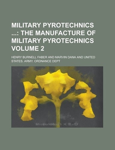 Military Pyrotechnics Volume 2