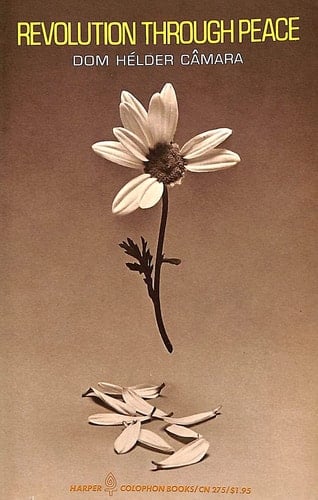 Revolution Through Peace (World Perspectives Series, Volume 45)