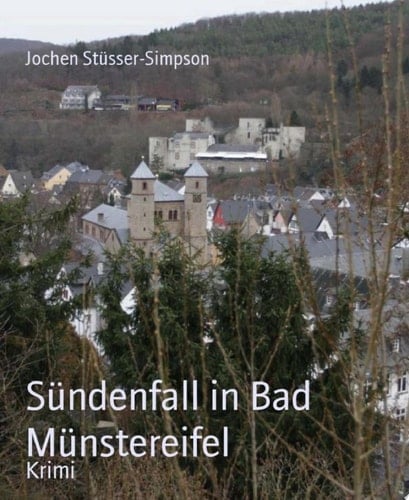 Sündenfall in Bad Münstereifel Mörderische Schwestern treffen sich an der Erft .....