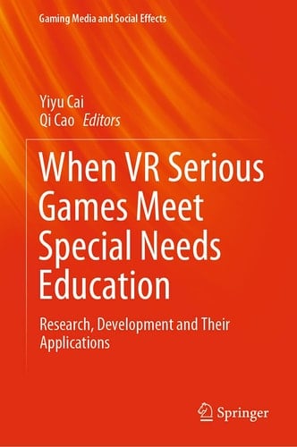 When VR Serious Games Meet Special Needs Education Research, Development and Their Applications