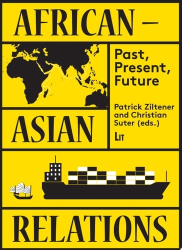 African-Asian Relations: Past, Present, Future