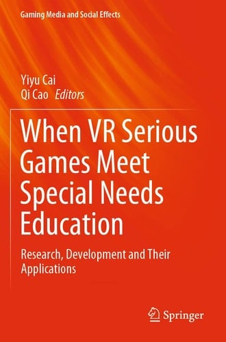 When VR Serious Games Meet Special Needs Education Research, Development and Their Applications