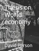 Thesis on World Economy
