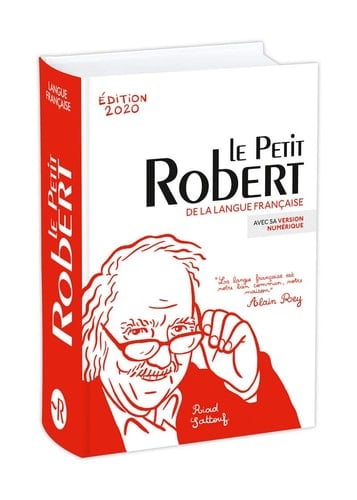 Le Petit Robert : dictionnaire alphabétique et analogique de la langue française