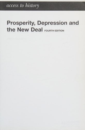 Prosperity, Depression and the New Deal The USA 1890-1954