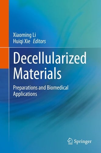 Decellularized Materials Preparations and Biomedical Applications