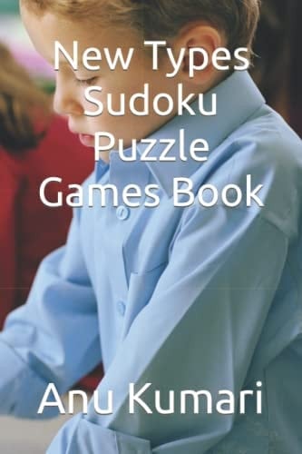 New Types Sudoku Puzzle Games Book