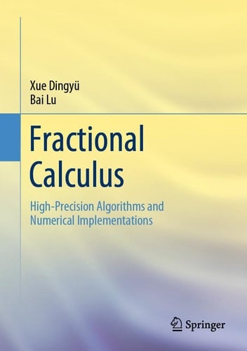 Fractional Calculus High-Precision Algorithms and Numerical Implementations