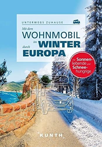 Mit dem Wohnmobil im Winter durch Europa