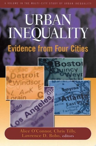 Urban Inequality Evidence From Four Cities