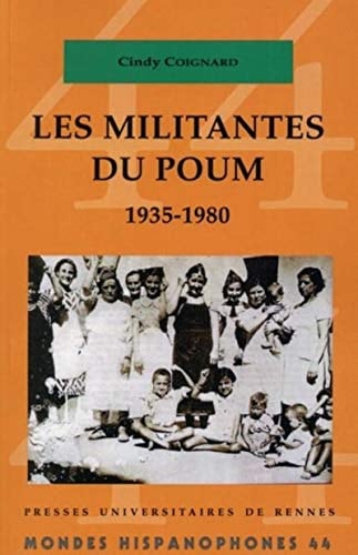 Les militantes du POUM 1935-1980