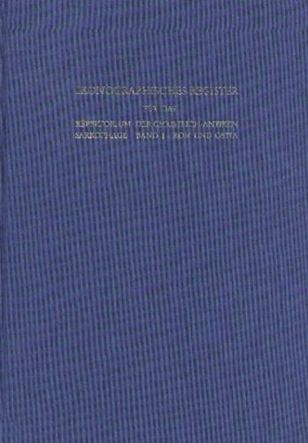 Ikonographisches Register Fur Das Repertorium Der Christlich-Antiken Sarkophage: ROM Und Ostia (German Edition)