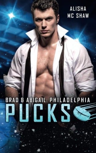 Philadelphia Pucks: Brad & Abigail (German Edition)
