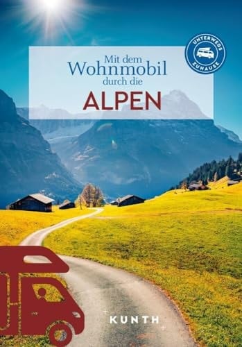 Mit dem Wohnmobil durch die Alpen