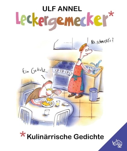Leckergemecker Kulinärrische Gedichte