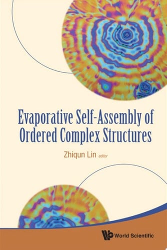 Evaporative Self-assembly of Ordered Complex Structures