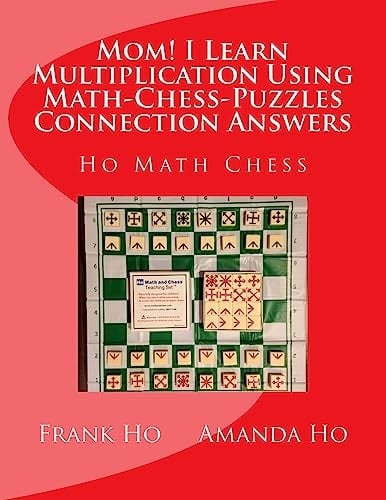 Mom! I Learn Multiplication Using Math-Chess-Puzzles Connection Answers Ho Math Chess Tutor Franchise Learning Centre