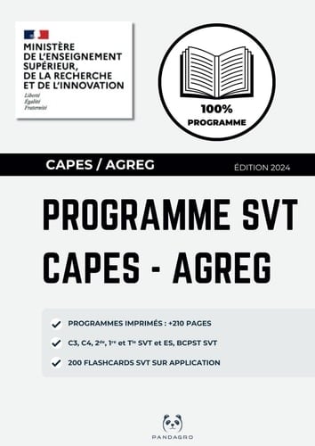 Programmes Complets SVT : CAPES Interne, CAPES Externe et Agrégation Interne (Collège, Lycée et BCPST) (Pandagro Supérieur : Licence SVT - BCPST - CAPES - AGREG) (French Edition)