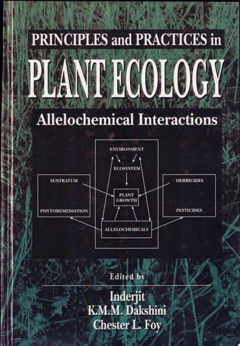 Principles and Practices in Plant Ecology Allelochemical Interactions