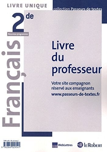 Français 2e livre unique Livre du professeur