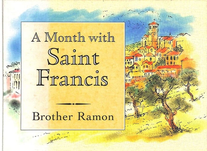 A Month with Saint Francis