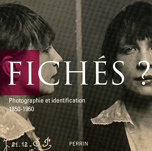 Fichés photographie et identification, 1850-1960