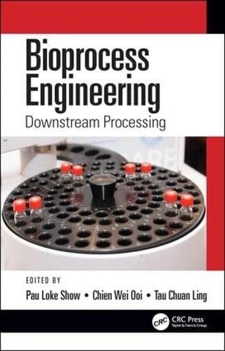 Bioprocess Engineering Downstream Processing