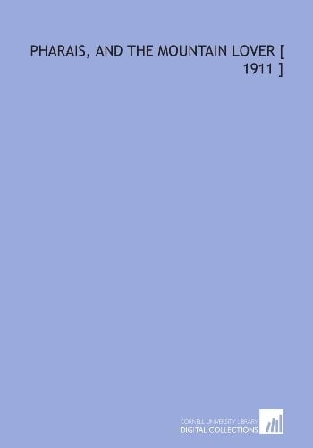 Pharais, and the Mountain Lover [ 1911 ]