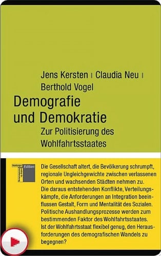 Demografie und Demokratie Zur Politisierung des Wohlfahrtsstaates
