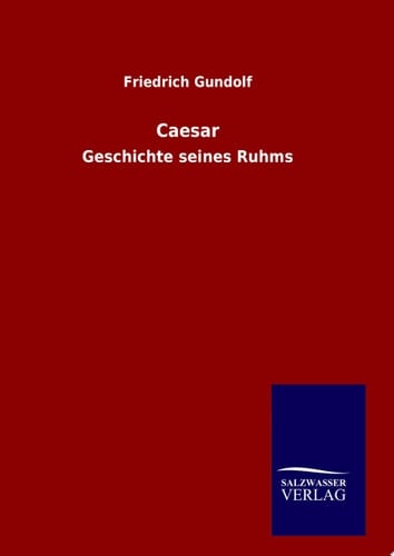Caesar Geschichte seines Ruhms