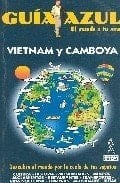 Guia de Vietnam y Camboya