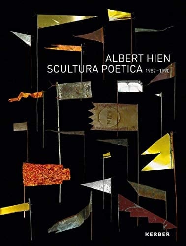 Albert Hien scultura poetica, 1982-1990