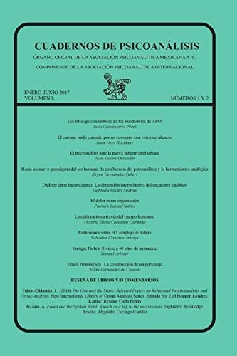 CUADERNOS de PSICOANÁLISIS, Enero-Junio de 2017, VOLUMEN l, Números 1 Y 2
