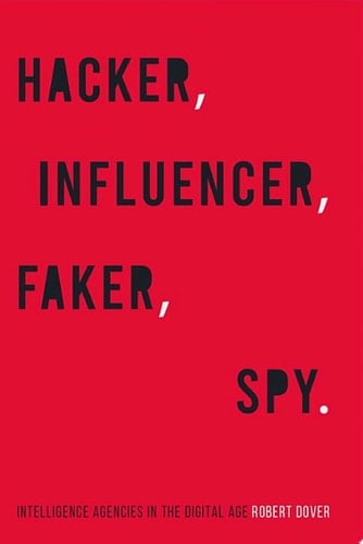 Hacker, Influencer, Faker, Spy