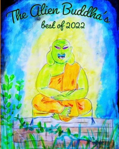 The Alien Buddha's Best of 2022: Standard Color print
